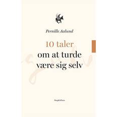 Pernille aalund 10 taler om at turde være sig selv (E-bog, 2016)