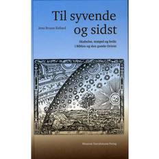 Bøker Til syvende og sidst: skabelse, tempel og hvile i Biblen og den gamle Orient (Innbundet, 2015)