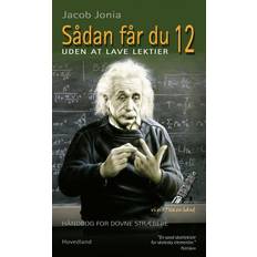 Sådan får du 12 uden at lave lektier (Hæftet, 2014)