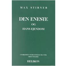 Bøger Den eneste og hans ejendom (Hæftet, 1999)