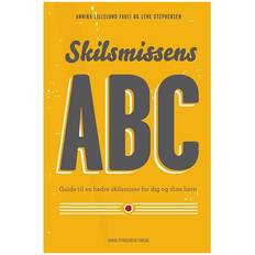 Bøger Skilsmissens ABC: guide til en bedre skilsmisse for dig og dine børn (Hæftet, 2016)