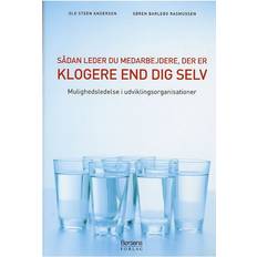 Bøger Sådan leder du medarbejdere, der er klogere end dig selv: mulighedsledelse i udviklingsorganisationer (Hæftet, 2007)
