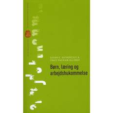 Børn, læring og arbejdshukommelse: en praktisk guide (Hæftet, 2009)