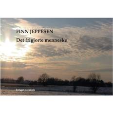 Bøger Det frigjorte menneske (Hæftet, 2016)