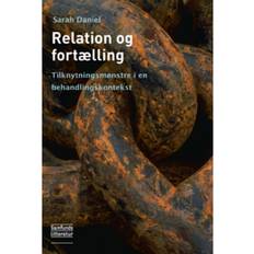 Relation og fortælling: tilknytningsmønstre i en behandlingskontekst (Hæftet, 2012)