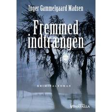 Fremmed indtrængen Fremmed indtrængen (Lydbog, MP3, 2014)