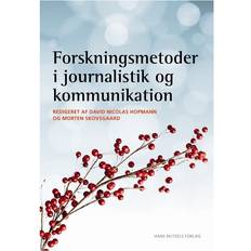 Journalistik Bøger Forskningsmetoder i journalistik og politisk kommunikation (Hæftet, 2014)