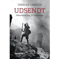 Thomas ubbesen Udsendt: historierne bag 22 reportager (Hæftet, 2014)