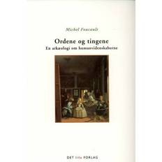 Bøger Ordene og tingene: En arkæologi om humanvidenskaberne (Hæftet, 2006)