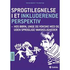 Sprogtilegnelse i et inkluderende perspektiv: hos børn, unge og voksne med og uden sproglige vanskeligheder (Hæftet, 2013)