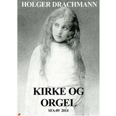 Kirke Kirke og orgel (E-bok, 2016)