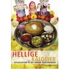 Hellige kalorier: introduktion til det indiske vegetarkøkken (Hæftet, 2008)