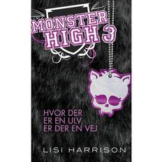 Monster high bog Monster High #3: Hvor der er en ulv, er der en vej (E-bog, 2015)