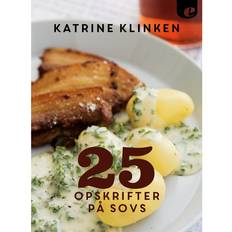 Sovs 25 opskrifter på sovs (E-bok, 2016)