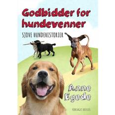 Godbidder Godbidder for hundevenner: sjove hundehistorier (Heftet, 2014)