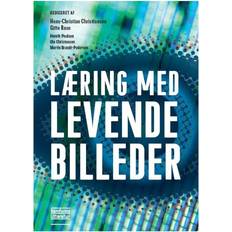 Levende billeder Læring med levende billeder (E-bog, 2010)