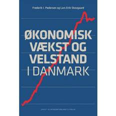Økonomisk vækst og velstand i Danmark: I Danmark (Hæftet, 2017)