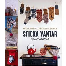 Sticka vantar, sockor och lite till (Inbunden, 2016)