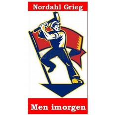 Norsk, bokmål E-bøger Men imorgen (E-bog, 2016)