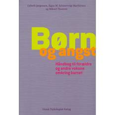 Børn og angst: håndbog til forældre og andre voksne omkring barnet (Hæftet, 2014)