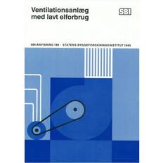 Ventilationsanlæg Ventilationsanlæg med lavt elforbrug (Hæftet, 1995)