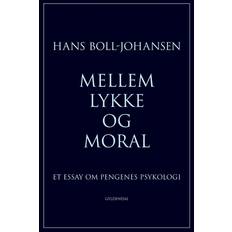 Pengenes psykologi Mellem lykke og moral: Et essay om pengenes psykologi (E-bog, 2017)