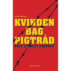 Pigtråd Kvinden bag pigtråd (E-bog, 2015)