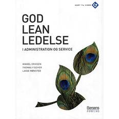 Bøger God leanledelse i administration og service (Hæftet, 2005)