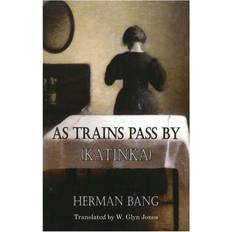Bøger As Trains Pass By (Hæftet, 2014)