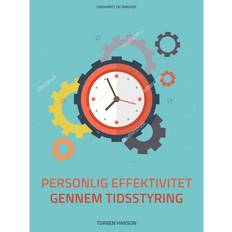 Tidsstyring Styr dig: Personlig effektivitet gennem tidsstyring (E-bog, 2017)