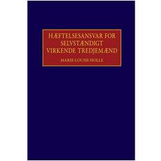 Bøger Hæftelsesansvar for selvstændigt virkende tredjemænd med særligt henblik på offentlige opgaver