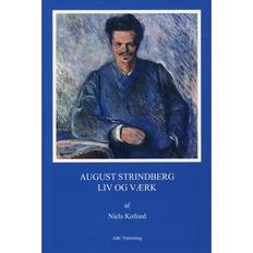Bøger August Strindberg - liv og værk (Hæftet, 2012)