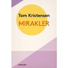 Mirakler Mirakler (E-bok, 2017)