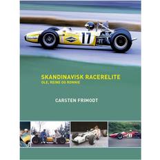Bøger Skandinavisk Racerelite: Ole, Reine & Ronnie (Indbundet, 2012)