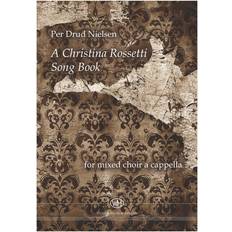 Song book A Christina Rossetti Song Book (E-bog, 2016)