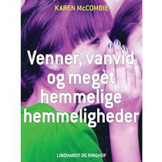 Vanvid Venner, vanvid og meget hemmelige hemmeligheder (E-bok, 2016)