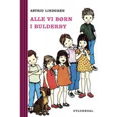 Bulderby Alle vi børn i bulderby (E-bok, 2016)