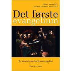 Uskonto ja Filosofia Kirjat Det første evangelium: en samtale om Markusevangeliet (Paperback, 2016)