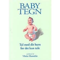 Babytegn bog Babytegn: tal med dit barn før dit barn kan tale (Hæftet, 2004)