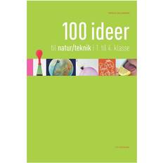 Bøger 100 ideer til natur/teknik i 1. til 4. klasse (Spiralryg, 2013)
