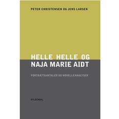 Helle Helle og Naja Marie Aidt: portrætsamtaler og novelleanalyser (Hæftet, 2014)