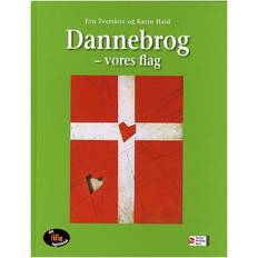 Dannebrog Dannebrog - vores flag (Inbunden, 2005)
