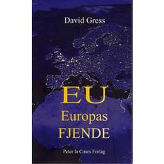 Bøger EU - Europas fjende (Hæftet, 2014)