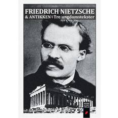 Bøger Friedrich Nietzsche & antikken: Tre ungdomstekster (Hæftet, 2012)