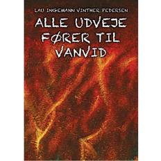 Vanvid Alle udveje fører til vanvid (Häftad, 2014)