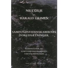 Samfundsvidenskabernes forudsætninger: indføring i samfundsvidenskabernes videnskabsfilosofi (Hæftet, 2002)