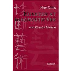 Nigel ching Kunsten at diagnosticere med kinesisk medicin (Hæftet, 2009)