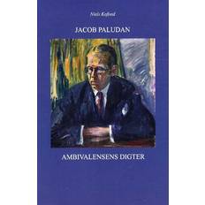 Bøger Jacob Paludan - ambivalensens digter (Indbundet, 2016)