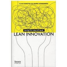 Bøger Lean Innovation: hurtigt fra viden til værdi (Indbundet, 2009)