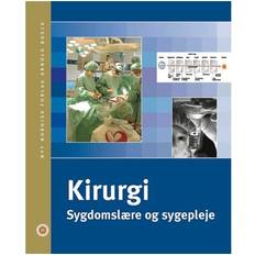 Kirurgi Kirurgi: Sygdomslære og sygepleje (Indbundet, 2005)